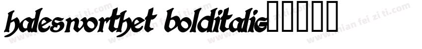halesworthet bolditalic字体转换